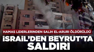 İsrail'den Beyrut'ta saldırı: Hamas liderlerinden Salih el-Aruri öldürüldü