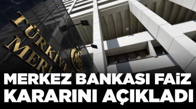 Merkez Bankası faiz kararını açıkladı