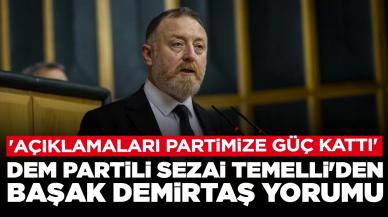 DEM Partili Sezai Temelli'den Başak Demirtaş yorumu: 'Açıklamaları partimize güç kattı'