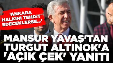 Mansur Yavaş'tan Turgut Altınok'a 'açık çek' yanıtı: 'Eğer bununla Ankara halkını tehdit edeceklerse...'