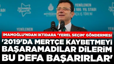 Ekrem İmamoğlu'ndan iktidara 'yerel seçim' göndermesi: '2019'da mertçe kaybetmeyi başaramadılar, dilerim bu defa başarırlar'