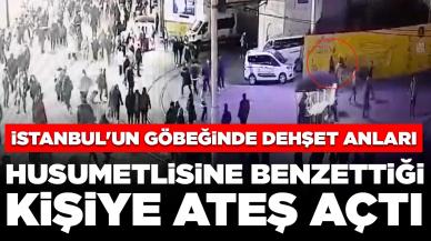 İstanbul'un göbeğinde dehşet anları: Husumetlisine benzettiği kişiye ateş açtı