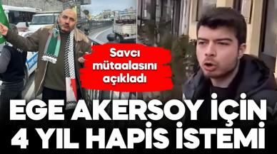 Ege Akersoy için 4 yıl hapis istemi!