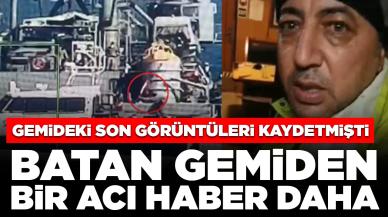 Batık gemiden bir acı haber daha!