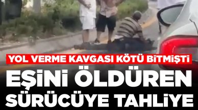 Yol verme kavgasının sonu kötü bitmişti: Trafikte eşini öldüren sürücüye tahliye