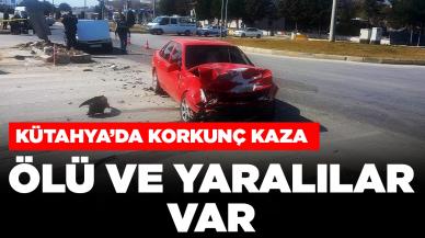 Kütahya'da korkunç kaza: Ölü ve yaralılar var