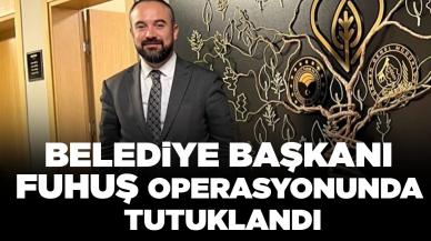 Belediye başkanı fuhuş operasyonunda tutuklandı