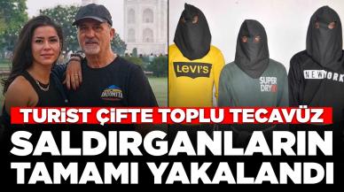 Turist çifte toplu tecavüz: Saldırganların tamamı yakalandı