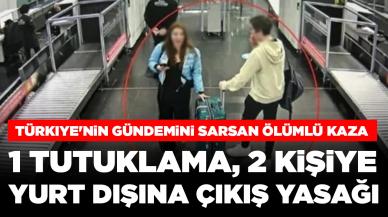 Türkiye'nin gündemini sarsan ölümlü kaza: 1 tutuklama, 2 kişiye yurt dışına çıkış yasağı