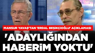 Mansur Yavaş'ın Erdal Beşikçioğlu'nun adaylığından haberi yokmuş: 'Başka isim önermiştim'