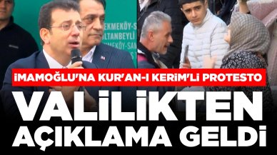 İmamoğlu'na Kur'an-ı Kerim'li protesto: Valilikten açıklama geldi