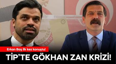 TİP'te Gökhan Zan krizi! Erkan Baş Hatay adaylığıyla ilgili açıklama yaptı