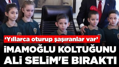 İmamoğlu koltuğunu Ali Selim'e bıraktı: 'Yıllarca oturup şaşıranlar var'