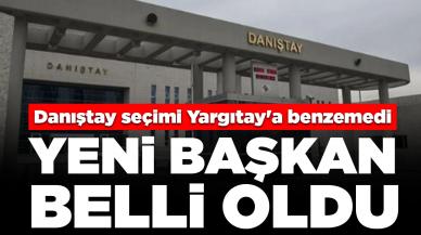 Danıştay seçimi Yargıtay'a benzemedi: Yeni başkan belli oldu