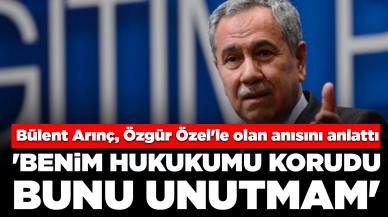 Bülent Arınç, Özgür Özel'le olan anısını anlattı: 'Benim hukukumu korudu, bunu unutmam'