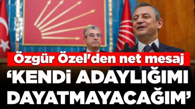 Özgür Özel'den net mesaj: Kendi adaylığımı dayatmayacağım