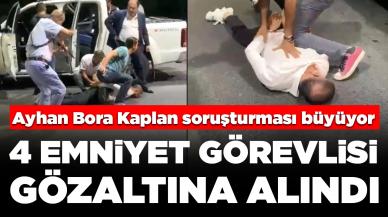 Ayhan Bora Kaplan soruşturması: 4 kamu görevlisi hakkında gözaltı kararı