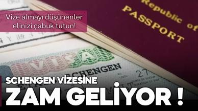 Schengen vizesi alacaklara elinizi çabuk tutun! Zam geliyor, Schengen vizesi kaç TL olacak?