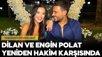 Dilan-Engin Polat çifti otopark kavgası nedeniyle yeniden hakim karşısına çıktı