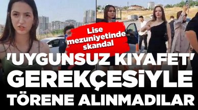 Lise mezuniyetinde skandal: Öğrenciler 'uygunsuz kıyafet' gerekçesiyle törene alınmadı