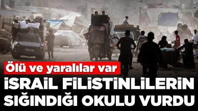 İsrail Filistinlilerin sığındığı okulu vurdu: Ölü ve yaralılar var