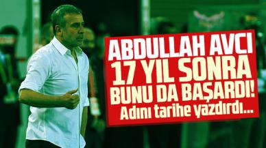 Abdullah Avcı 17 yıl sonra bunu da başardı!