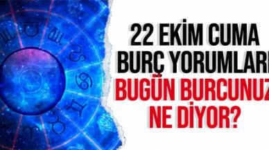 22 Ekim 2021 Cuma Koç, Boğa, İkizler, Yengeç, Aslan, Başak, Terazi, Akrep, Yay, Oğlak, Kova ve Balık burç yorumları