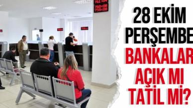 28 Ekim 2021 Perşembe bankalar açık mı tatil mi? Bankalar yarın (bugün) yarım gün mü açık