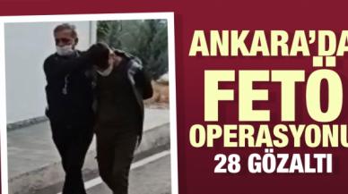 Ankara'da FETÖ operasyonu: 28 gözaltı