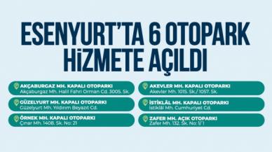 Esenyurt'ta 6 otopark hizmete girdi