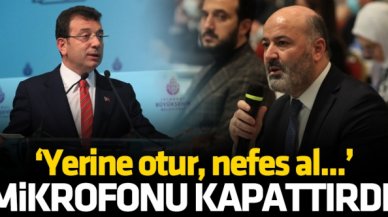 Ekrem İmamoğlu mikrofonu kapattırdı: Yerine otur nefes al!