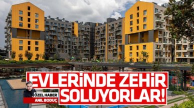 Evlerinde zehir soluyorlar!