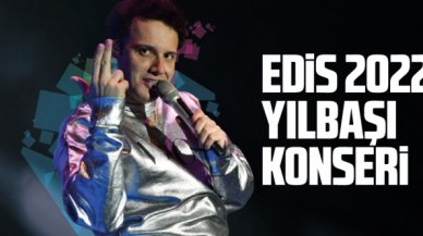 Edis 2022 yılbaşı programı (konseri) nerede? Bilet fiyatları