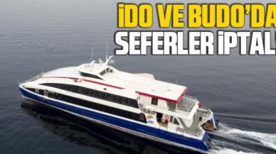 İDO ve BUDO'da seferler iptal edildi