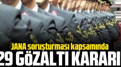 FETÖ/PDY operasyonu: 29 gözaltı kararı