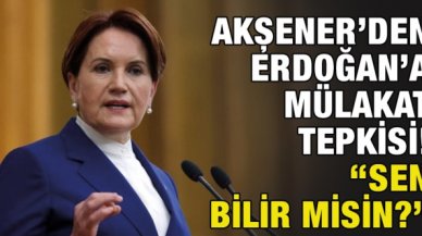 Akşener’den Erdoğan’a mülakat tepkisi: Mülakatta hakkının yenmesinin acısı nedir bilir misin?