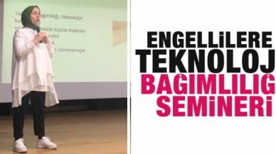 Yeşilay’dan engellilere teknoloji bağımlılığı semineri