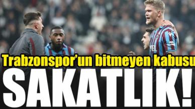 Trabzonspor'un bitmeyen kabusu: Sakatlık!