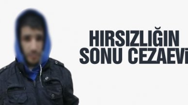 Hırsızlığın sonu cezaevi