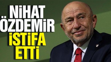 TFF Başkanı Nihat Özdemir istifa etti