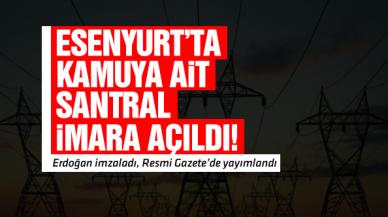 Esenyurt'ta kamuya ait santral imara açıldı