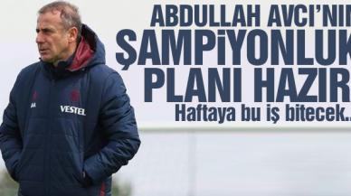 Abdullah Avcı'nın şampiyonluk planı: Haftaya bu iş bitecek