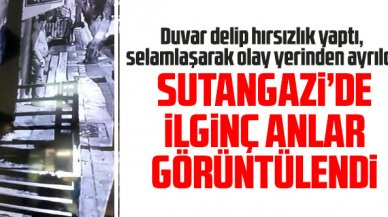 Sultangazi'de ilginç hırsızlık! Duvar delip çaldı, selam vererek çıktı