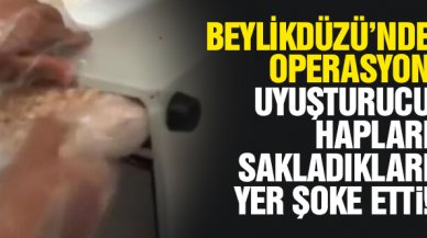 Beylikdüzü'nde uyuşturucu operasyonu! Hapların saklandığı yer şoke etti