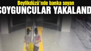 Beylikdüzü'ndeki banka soyguncuları yakalandı