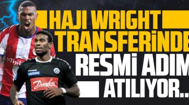 Haji Wright transferinde flaş gelişme