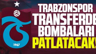 Trabzonspor'da transfer bombaları arka arkaya patlayacak!