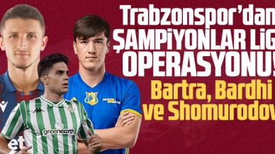 Trabzonspor'dan Şampiyonlar Ligi paketi: Shomurodov, Bardhi ve Bartra