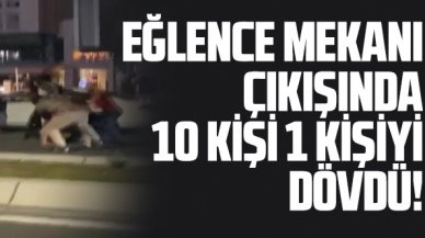 Beylikdüzü'nde eğlence mekanı çıkışında 10 kişi 1 kişiyi dövdü!