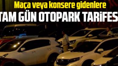 Otoparkların tepki çeken 'etkinlik' tarifesi